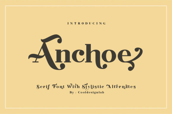 Anchoe: The Elegant Serif Typeface for Modern Editorial Design