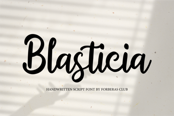 Blasticia: The Handwritten Typeface for Modern Editorial Design