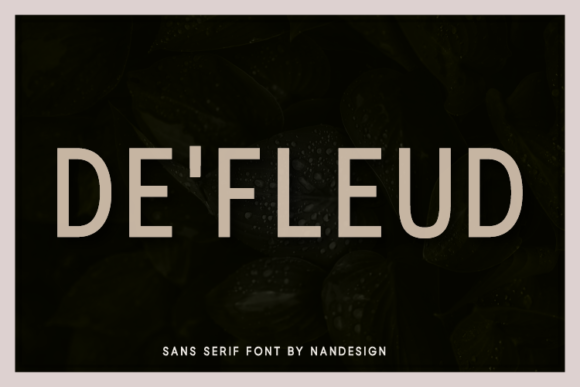 De Fleud: The Minimalist Sans Serif Font for Handmade Creators