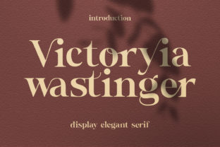 Victoryia Wastinger: A Premium Serif Font for Modern Brand Identity